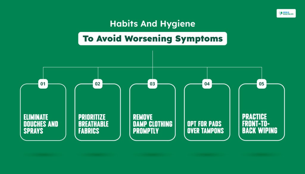 Habits And Hygiene To Avoid Worsening Symptoms
